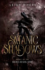 Satanic Shadows - Leigh Rivers - 9781739433086