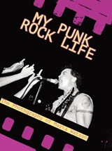 My Punk Rock Life: The Photography of Marla Watson - Marla Watson - 9781739443870