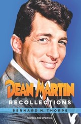 Dean Martin Recollections - Elliot Thorpe - 9781739458409