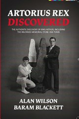 Artorius Rex Discovered -  - 9781739467715