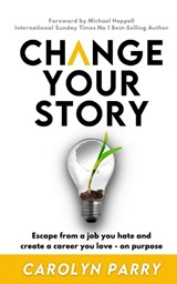 C Change Your Story - Carolyn Parry - 9781739543211