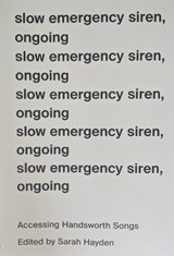 slow emergency siren, ongoing: Accessing Handsworth Songs -  - 9781739595708