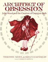 Architect of Obsession - Timothy Mowl - 9781739605001