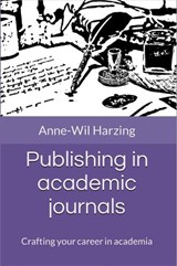 Publishing in academic journals: Crafting your career in academia - Anne-Wil Harzing - 9781739609795