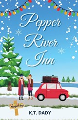 Pepper River Inn - K. T. Dady - 9781739613655