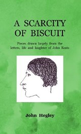 A Scarcity of Biscuit - John Hegley - 9781739667450