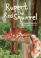 Rupert the Red Squirrel -  - 9781739679002
