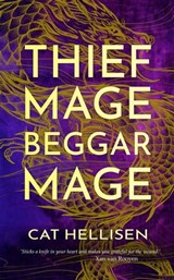 Thief Mage, Beggar Mage - Cat Hellisen - 9781739685126