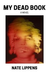 My Dead Book - Nate Lippens - 9781739702908