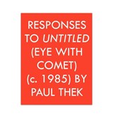 Responses to Untitled (Eye with Comet) (c.1985) by Paul Thek - Richard Porter - 9781739702991
