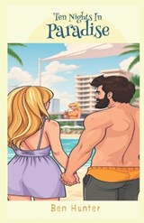 Ten Nights In Paradise - Ben Hunter - 9781739726782