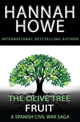 The Olive Tree: Fruit - Hannah Howe - 9781739738853