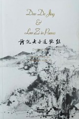 Dao De Jing and Lao Zi in Poems, volume 1 - Xue Mo - 9781739752378