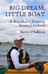 Big Dream, Little Boat - O'SULLIVAN,  Kevin - 9781739789299