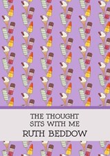 The Thought Sits With Me - BEDDOW,  Ruth - 9781739827489