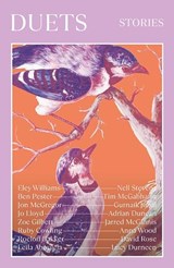 Duets - Jon McGregor ; Tim MacGabhann ; Gurnaik Johal ; Eley Williams - 9781739830168