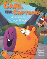 Carl the Capybara - Caesar Tafana R Caesar - 9781739842109