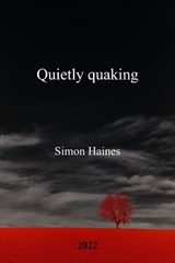 Quietly quaking - Simon Haines - 9781739875923
