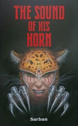 The Sound of his Horn - Sarban - 9781739894405