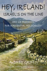 Hey, Ireland! Israel's on the Line -  - 9781739909802