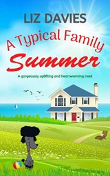 A Typical Family Summer - DAVIES,  Liz - 9781739910396