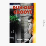 Run-Out Groove - Joseph Coward - 9781739954796