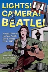 Lights! Camera! Beatle! - James Griffiths and John Heaton - 9781739957421