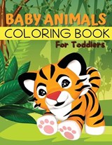 Baby Animals Coloring Book for Toddlers - Tom Willis Press - 9781739961541