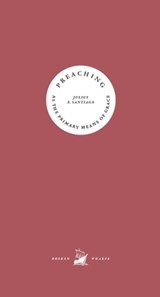 Preaching as the Primary Means of Grace - Julius Santiago - 9781739972714