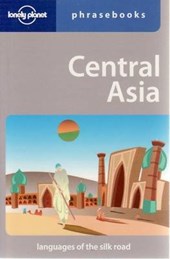 Lonely planet phrasebook : central asia (2nd ed)