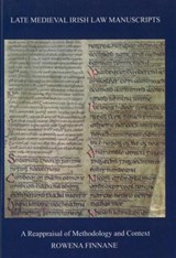 Late Medieval Irish Law Manuscripts - Rowena Finnane - 9781742103082