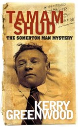 Tamam Shud - Kerry Greenwood - 9781742233505