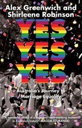 Yes Yes Yes - Shirleene Robinson ; Alex Greenwich - 9781742235998