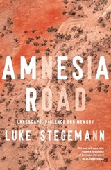 Amnesia Road - STEGEMANN,  Luke - 9781742236728