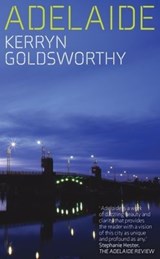Adelaide - Kerryn Goldsworthy - 9781742237060