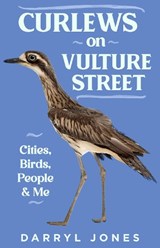 Curlews on Vulture Street - Darryl Jones - 9781742237367