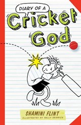 Diary of a Cricket God - Shamini Flint ; Sally Heinrich - 9781742378268