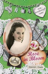 Our Australian Girl: Rose in Bloom (Book 4) - Sherryl Clark - 9781742534022