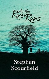 As the River Runs - SCOURFIELD,  Stephen - 9781742584904