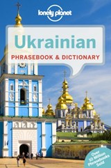 Lonely Planet Ukrainian Phrasebook & Dictionary - Lonely Planet ; Marko Pavlyshyn - 9781743211854
