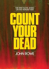 Count Your Dead - John Rowe - 9781743323588