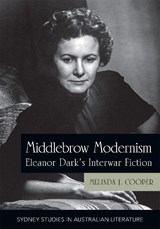 Middlebrow Modernism - Melinda J. Cooper - 9781743328569