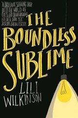 The Boundless Sublime - Lili Wilkinson - 9781743369265