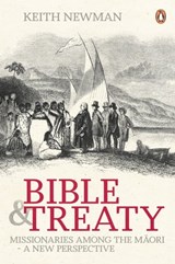 Bible & Treaty - Keith Newman - 9781743486801