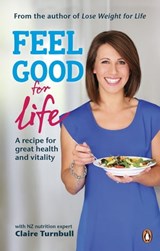 Feel Good For Life - Claire Turnbull - 9781743486948