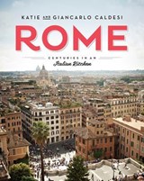 Rome - Katie Caldesi ; Giancarlo Caldesi - 9781743583623