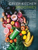 Green Kitchen Smoothies - David Frenkiel ; Luise Vindahl - 9781743583890