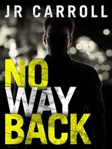 No Way Back - JR Carroll - 9781760080242
