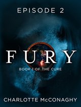 Fury: Episode 2 - Charlotte McConaghy - 9781760080884