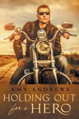 Holding Out for a Hero - Amy Andrews - 9781760082079